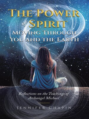 cover image of The Power of Spirit Moving Through You and the Earth